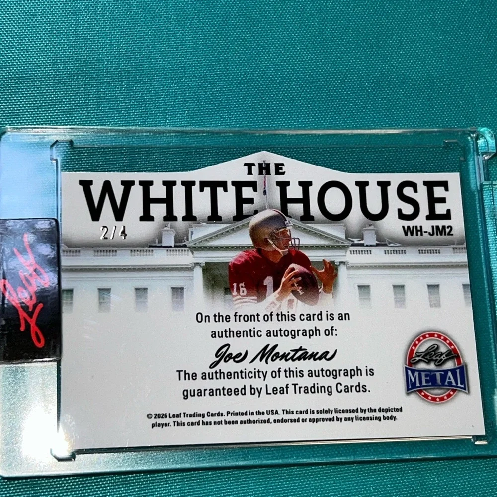 2026 Leaf Metal President’s Day JOE MONTANA Autographed Card 2/4 The White House